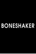 Watch Boneshaker 1channel