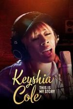 Watch Keyshia Cole This Is My Story 1channel