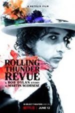 Watch Rolling Thunder Revue: A Bob Dylan Story by Martin Scorsese 1channel
