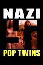 Watch Nazi Pop Twins 1channel