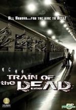 Watch Train of the Dead 1channel