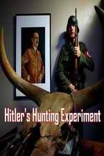 Watch Hitler's Hunting Experiment 1channel