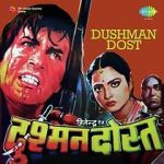 Watch Dushman Dost 1channel