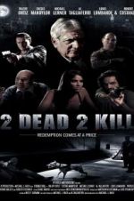 Watch 2 Dead 2 Kill 1channel