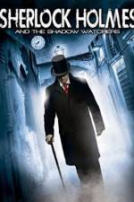 Watch Sherlock Holmes and the Shadow Watchers 1channel