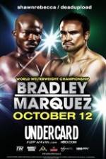 Watch Timothy Bradley vs Juan Manuel Marquez Undercard 1channel