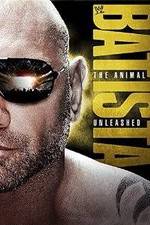Watch WWE Batista: The Animal Unleashed 1channel