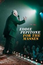 Watch Eddie Pepitone: For the Masses 1channel