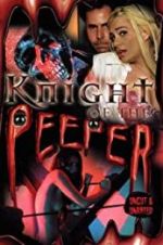 Watch Knight of the Peeper 1channel