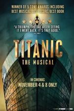 Watch Titanic: The Musical 1channel