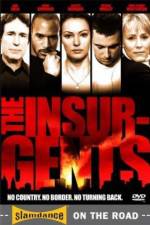 Watch The Insurgents 1channel