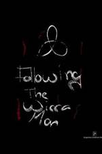 Watch Following the Wicca Man 1channel