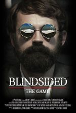 Watch Blindsided: The Game (Short 2018) 1channel
