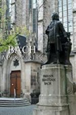 Watch Bach: A Passionate Life 1channel