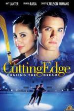 Watch The Cutting Edge 3: Chasing the Dream 1channel