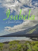 Watch Isabela: a Green Explorer Expedition 1channel