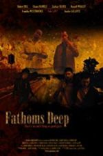 Watch Fathoms Deep 1channel