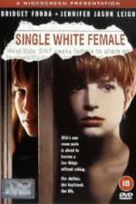 Watch Single White Female 1channel