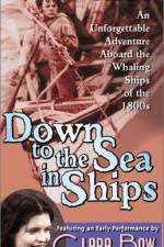 Watch Down to the Sea in Ships 1channel
