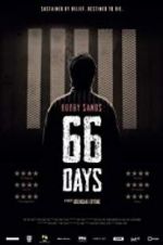 Watch Bobby Sands: 66 Days 1channel