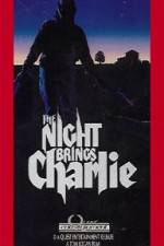 Watch The Night Brings Charlie 1channel