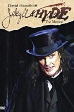 Watch Jekyll & Hyde: The Musical 1channel