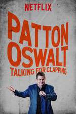 Watch Patton Oswalt: Talking for Clapping 1channel