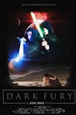 Watch Dark Fury: A Star Wars Fan Film 1channel