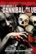 Watch Bisbee Cannibal Club 1channel