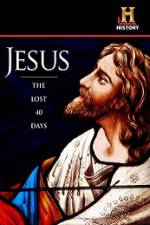 Watch History Channel Jesus The Lost 40 Days 1channel