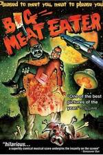 Watch Big Meat Eater 1channel