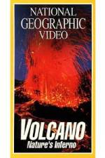 Watch National Geographic's Volcano: Nature's Inferno 1channel