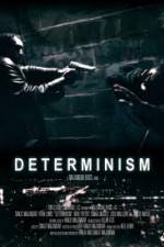 Watch Determinism 1channel