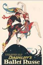Watch Diaghilev and the Ballets Russes 1channel