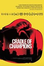 Watch Cradle of Champions 1channel