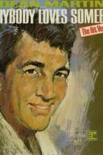 Watch Dean Martin Everybody Loves Somebody Sometime 1channel