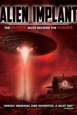 Watch Alien Implant: The Hunted Must Become the Hunter 1channel