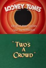 Watch Two\'s a Crowd (Short 1950) 1channel