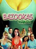 Watch Bazookas: The Movie 1channel