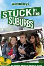 Watch Stuck in the Suburbs 1channel