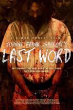 Watch Johnny Frank Garrett\'s Last Word 1channel