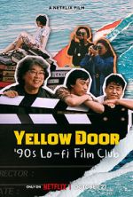 Watch Yellow Door: \'90s Lo-fi Film Club 1channel