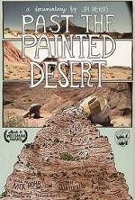 Watch Past the Painted Desert 1channel