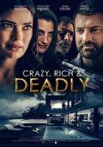 Watch Crazy, Rich and Deadly 1channel