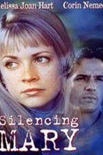 Watch Silencing Mary 1channel