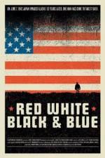 Watch Red White Black & Blue 1channel