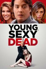 Watch Young, Sexy & Dead 1channel