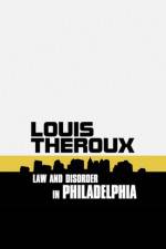 Watch Louis Theroux: Law and Disorder in Philadelphia 1channel