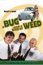 Watch A Bug and a Bag of Weed 1channel