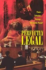 Watch Perfectly Legal 1channel